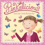 Pinkalicious and the Little Butterfly (eBook, ePUB) Pinkalicious and the Little Butterfly (eBook, ePUB)