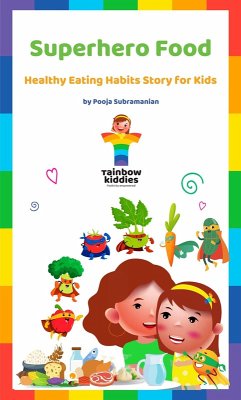Cover Superhero Food (Healthy Habits Stories for Kids) (eBook, ePUB)
