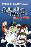 Animation in Mexico, 2006 to 2022 (eBook, ePUB)