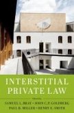 Interstitial Private Law (eBook, ePUB) Interstitial Private Law (eBook, ePUB)