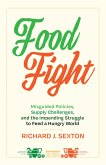 Food Fight (eBook, ePUB) Food Fight (eBook, ePUB)
