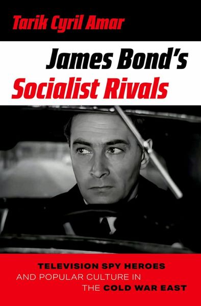 James Bond's Socialist Rivals (eBook, PDF) James Bond's Socialist Rivals (eBook, PDF)