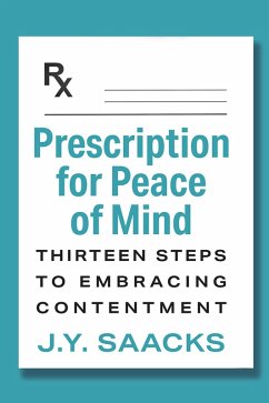 Prescription for Peace of Mind (eBook, ePUB) - Saacks J. Y.