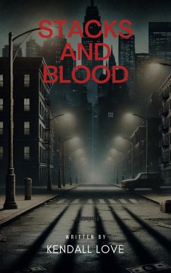 Stacks and Blood (eBook, ePUB) - Love, Kendall