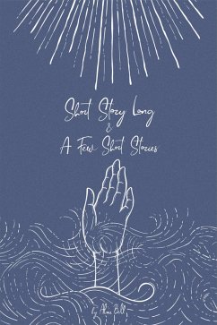 Cover Short Story Long & A Few Short Stories (eBook, ePUB)