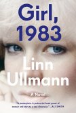 Girl, 1983: A Novel (eBook, ePUB)