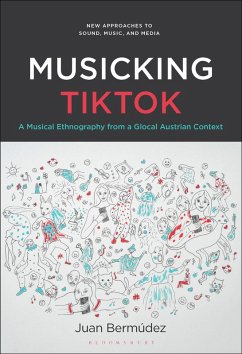 Musicking TikTok (eBook, PDF) - Bermúdez, Juan