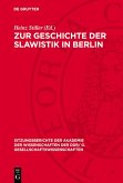 Zur Geschichte der Slawistik in Berlin (eBook, PDF)
