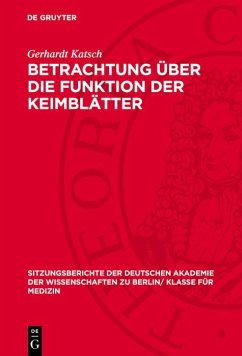Betrachtung über die Funktion der Keimblätter (eBook, PDF) - Katsch, Gerhardt