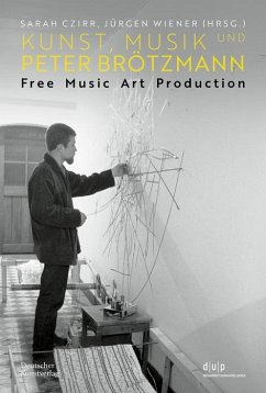 Cover Kunst, Musik und Peter Brötzmann (eBook, PDF)