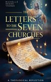 The Letters to the Seven Churches (Christian Biblical fiction, #22) (eBook, ePUB) The Letters to the Seven Churches (Christian Biblical fiction, #22) (eBook, ePUB)