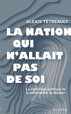 La nation qui n'allait pas de soi (eBook, ePUB)