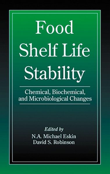 Food Shelf Life Stability (eBook, ePUB) Food Shelf Life Stability (eBook, ePUB)
