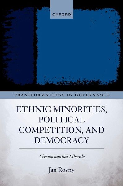 Ethnic Minorities, Political Competition, and Democracy (eBook, PDF) Ethnic Minorities, Political Competition, and Democracy (eBook, PDF)