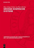 Große kosmische Systeme (eBook, PDF) Große kosmische Systeme (eBook, PDF)