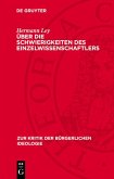 Über die Schwierigkeiten des Einzelwissenschaftlers (eBook, PDF) Über die Schwierigkeiten des Einzelwissenschaftlers (eBook, PDF)