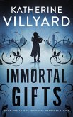 Immortal Gifts (Immortal Vampires, #1) (eBook, ePUB) Immortal Gifts (Immortal Vampires, #1) (eBook, ePUB)