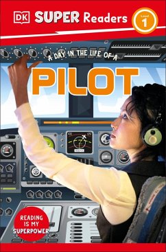 DK Super Readers Level 1 A Day in the Life of a Pilot (eBook, ePUB) - Dk