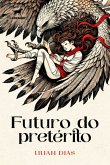 Futuro do pretérito (eBook, ePUB) Futuro do pretérito (eBook, ePUB)