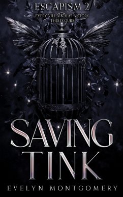 Saving Tink (Escapism) (eBook, ePUB) - Montgomery, Evelyn