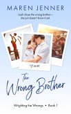 The Wrong Brother (eBook, ePUB)