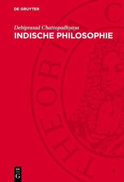 Indische Philosophie (eBook, PDF) Indische Philosophie (eBook, PDF)
