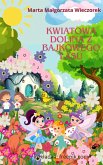 Kwiatowa Dolina z Bajkowego Lasu (eBook, ePUB) Kwiatowa Dolina z Bajkowego Lasu (eBook, ePUB)