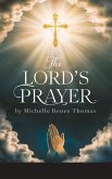 The Lord's Prayer (Christian Biblical fiction, #13) (eBook, ePUB) The Lord's Prayer (Christian Biblical fiction, #13) (eBook, ePUB)