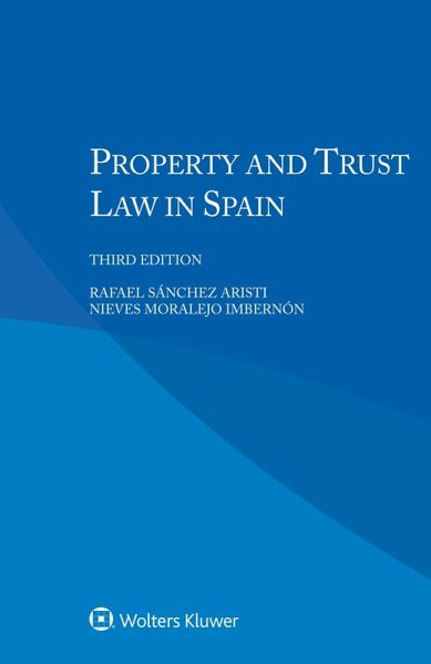 Property and Trust Law in Spain (eBook, PDF) Property and Trust Law in Spain (eBook, PDF)