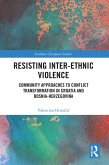 Resisting Inter-Ethnic Violence (eBook, ePUB)