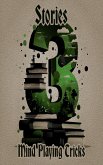 3 Stories - Mind Playing Tricks (eBook, ePUB) 3 Stories - Mind Playing Tricks (eBook, ePUB)
