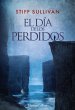 El día de los perdidos (eBook, ePUB) - Bild 1