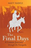 The Final Days (eBook, ePUB)