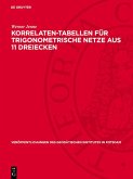 Korrelaten-Tabellen für trigonometrische Netze aus 11 Dreiecken (eBook, PDF)