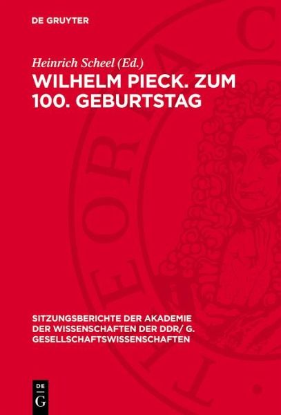 Wilhelm Pieck. Zum 100. Geburtstag (eBook, PDF)