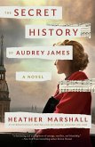 The Secret History of Audrey James (eBook, ePUB) The Secret History of Audrey James (eBook, ePUB)