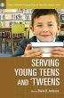 Serving Young Teens and 'Tweens (eBook,... - Bild 1