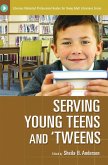 Serving Young Teens and 'Tweens (eBook, PDF)