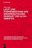 Laut- und Formenbestand der niederdeutschen Mundart des Altai-Gebietes (eBook, PDF)