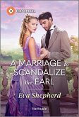 A Marriage to Scandalize the Earl (eBook, ePUB)