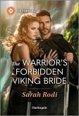 The Warrior's Forbidden Viking Bride (eBook, ePUB) The Warrior's Forbidden Viking Bride (eBook, ePUB)