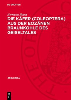 Cover Die Käfer (Coleoptera) aus der eozänen Braunkohle des Geiseltales (eBook, PDF)