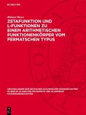 Zetafunktion und L-Funktionen zu einem arithmetischen Funktionenkörper vom Fermatschen Typus (eBook, PDF)