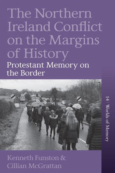 The Northern Ireland Conflict on the Margins of History (eBook, ePUB)