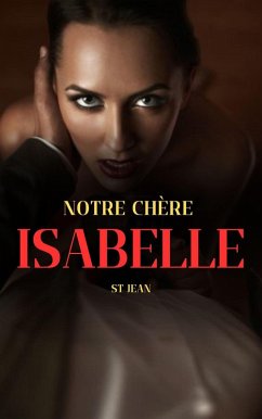 Notre chère Isabelle (eBook, ePUB) - Jean, St