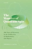 The Wonder of Quantum Spin (eBook, PDF) The Wonder of Quantum Spin (eBook, PDF)