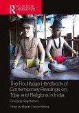 The Routledge Handbook of Contemporary Readings on Tribe and Religions in India (eBook, ePUB)