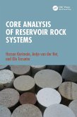 Core Analysis of Reservoir Rock Systems (eBook, PDF)