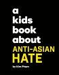 A Kids Book About Anti-Asian Hate... - Bild 1