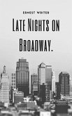 Late Nights on Broadway (eBook, ePUB)